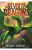 La revolte des dragons livre 2