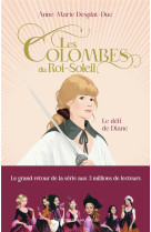 Les colombes du roi-soleil t15 le defi de diane