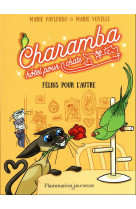 Charamba hotel pour chats t02 felins pour l-autre