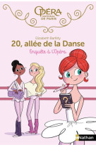 20, allee de la danse t09 enquete a l-opera