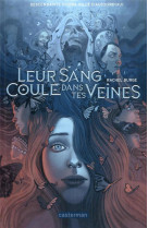 Leur sang coule dans tes veines - t01