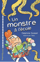 Un monstre a l ecole