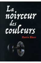 La noirceur des couleurs