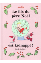 Le fils du pere noel est kidnappe