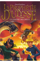 La prophetie d- ulysse t02 la colere des dieux