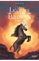 Les licornes du belowan t02 rebellion