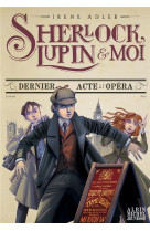 Sherlock lupin et moi t02