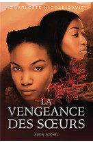 La vengeance des soeurs - t02