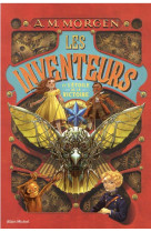 Les inventeurs et l-etoile de la victoire tome 1