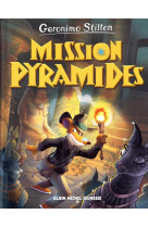 Voyage dans le temps t13 mission pyramides