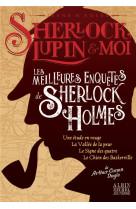 Sherlock, lupin & moi hs les meilleures enquetes de sherlock holmes - sherlock, lupin & moi - hors s