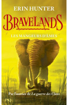 Bravelands t05 les mangeurs d-ames