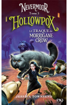 Nevermoor t03 hollowpox