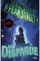 Fear street t01 la disparue