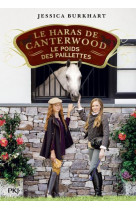 Le haras de canterwood t18 le poids des paillettes