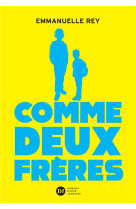 Comme deux freres