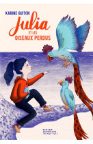 Julia et les oiseaux perdus