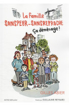 La famille sanspeur et sansreproche t01 ca demenage !