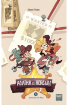 Agatha et hercule t02 destination far west