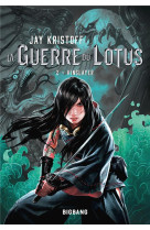 La guerre du lotus t02 kinslayer