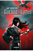 La guerre du lotus t01 stormdancer