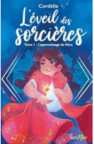 L-eveil des sorcieres t01 l-apprentissage de nora