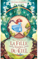 La fille tombee du ciel t03