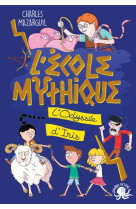 L-ecole mythique - l-odyssee d-iris