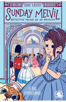 Sunday melvil, detective privee de sa majeste - le bal empoisonne - tome 1