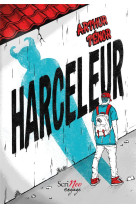 Harceleurs