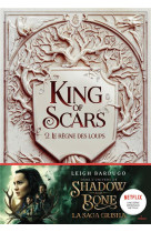 King of scars t02 le regne des loups