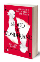 Blood of wonderland t02