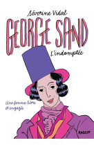 George sand l-indomptee