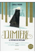 Lumiere le voyage de svetlana