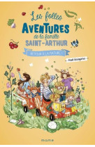 Les folles aventures de la famille saint arthur retour a la nature