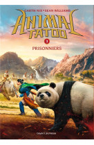 Animal tatoo saison 1 t03 prisonniers dans la jungle