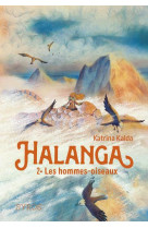 Halanga t02 les hommes-oiseaux