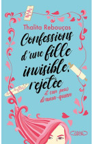 Confessions d-une fille invisible, rejetee et (un peu) drama-queen - t01