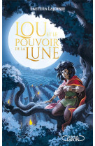 Lou et le pouvoir de la lune