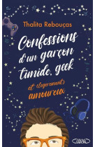 Confessions d-un garcon timide, geek et (legerement) amoureux - tome 2