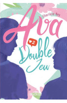 Ava t02 double jeu