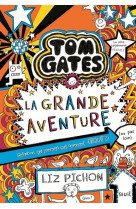 Tome gates t13 la grande aventure