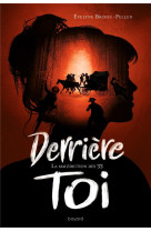 Derriere toi t01 la malediction des 33