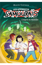 Les apprentis samourais t02 les secrets du bushido