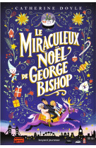 Le miraculeux noel de george bishop