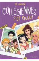 Collegiennes t02 ca crush !