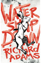 Watership down (edition illustree)