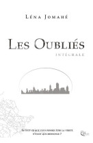 Les oublies, integrale