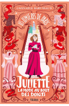 Juliette, la mode au bout des doigts t02