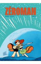 Zéroman, tome 2